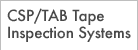 CSP/TAB Tape Inspection Systems